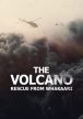 The Volcano: rescate de Whakaa
